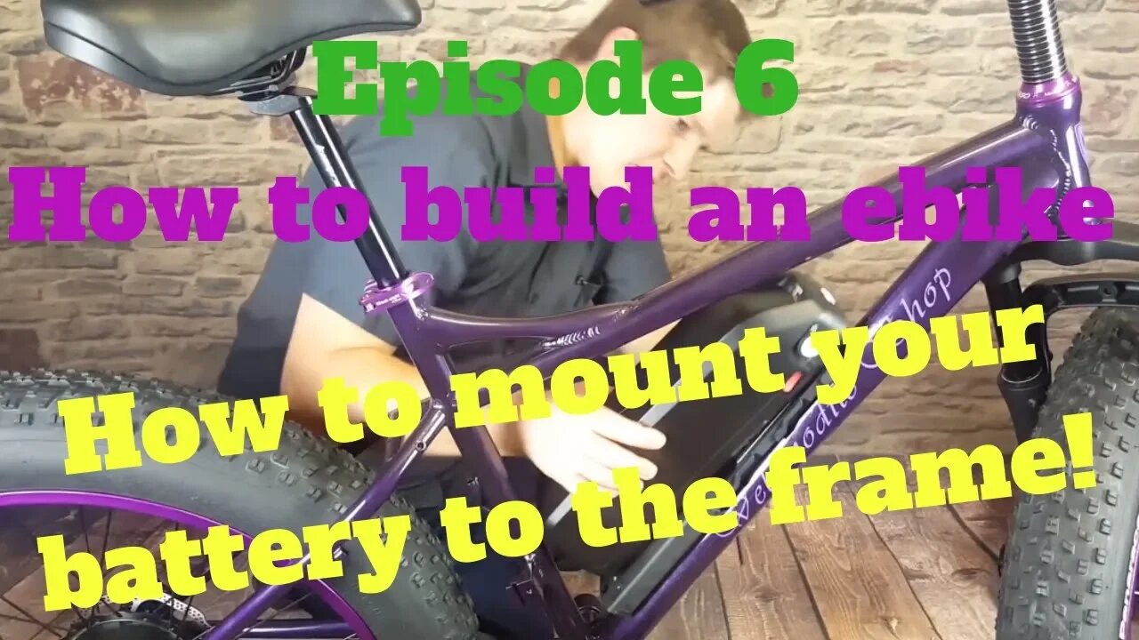 How to install downtube ebike battery to your frame - How to build an ebike, episode 6