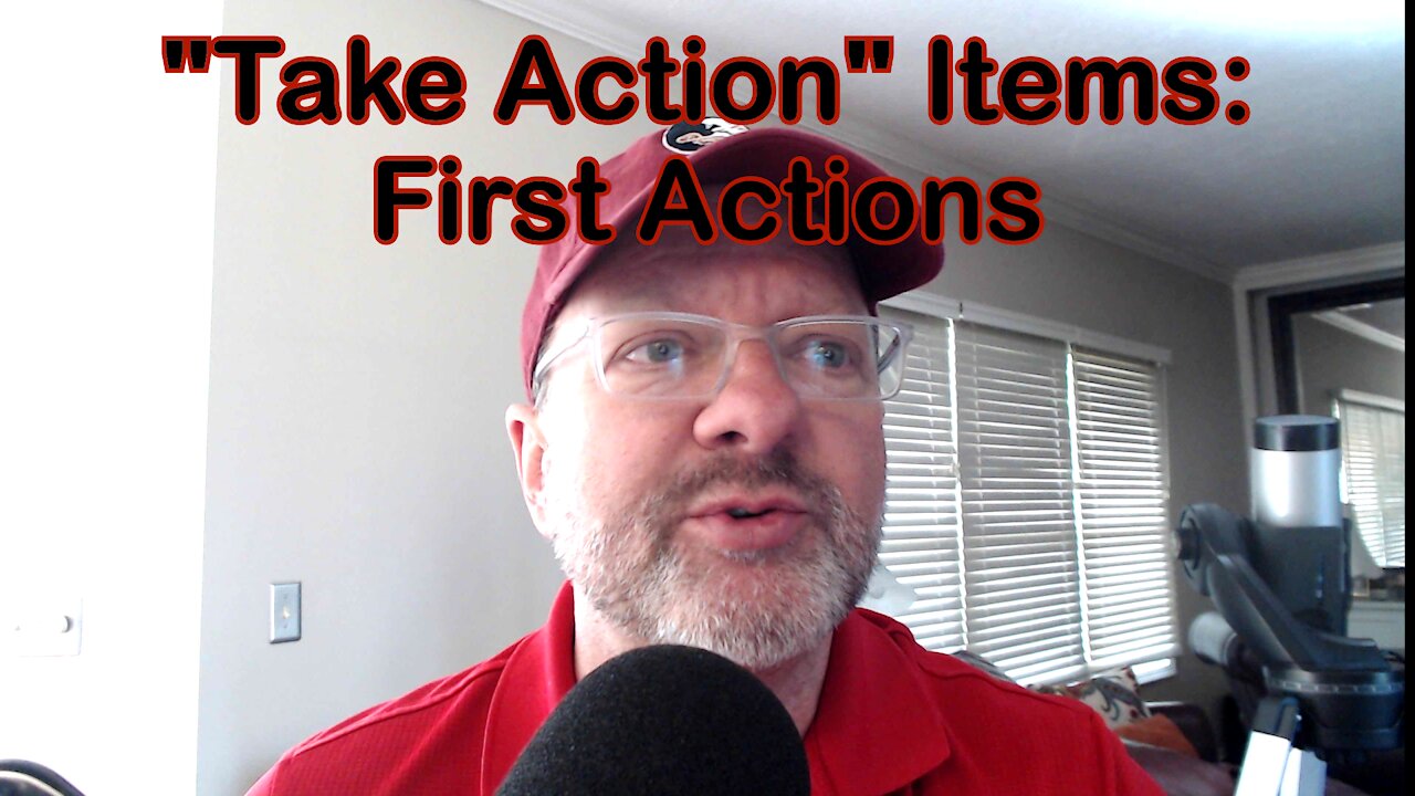 Take Action Items: First Actions