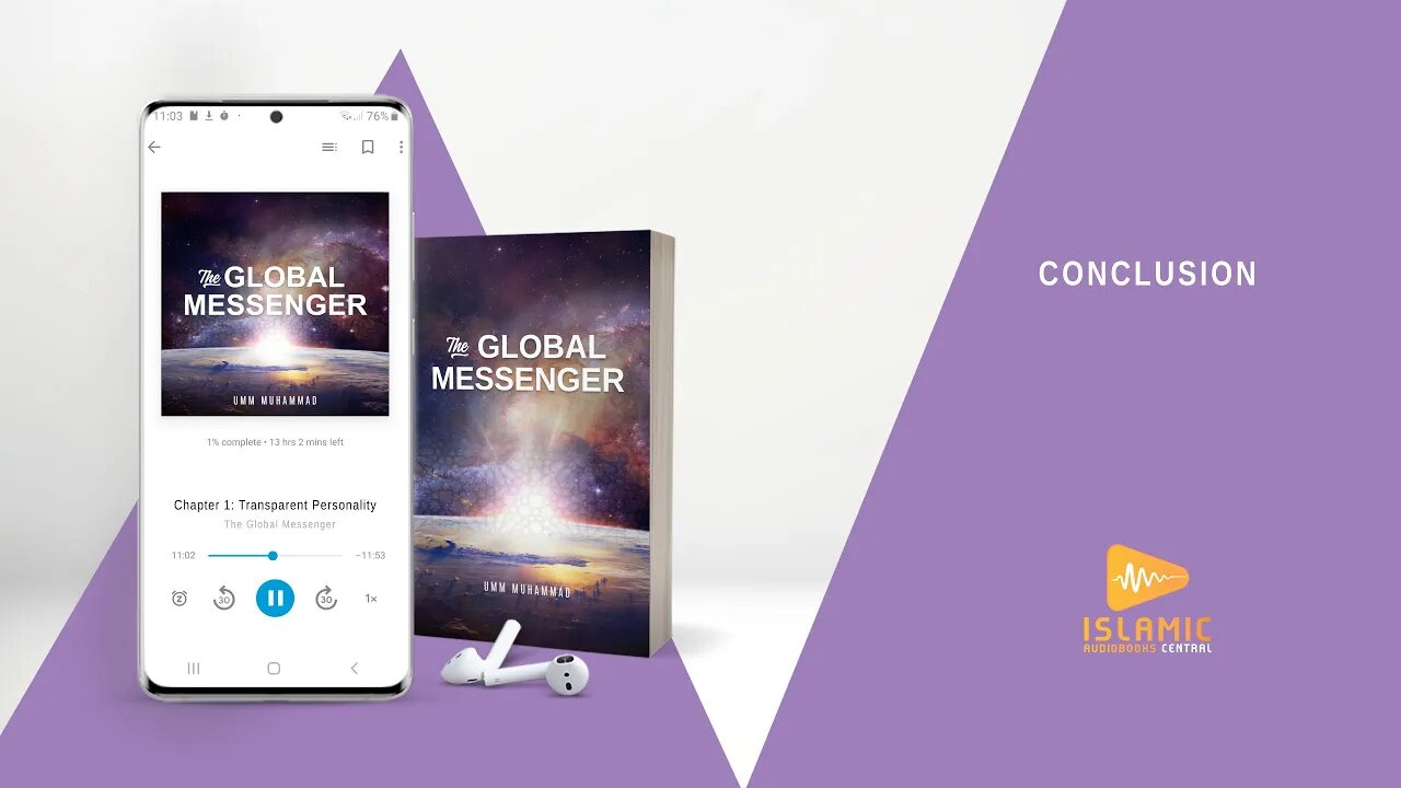 The Global Messenger: Conclusion (Islamic Audiobook) by Umm Muhammad