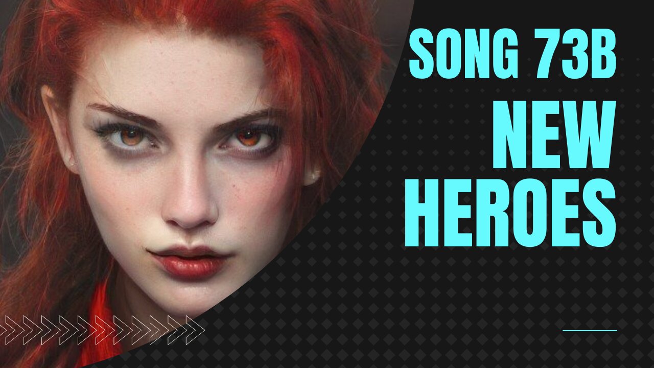 New Heroes (song 73B, piano, music)