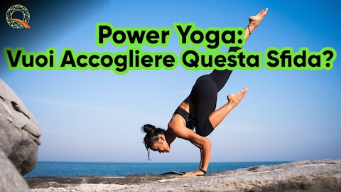 💪 Power Yoga 💪 Vuoi accogliere questa sfida?