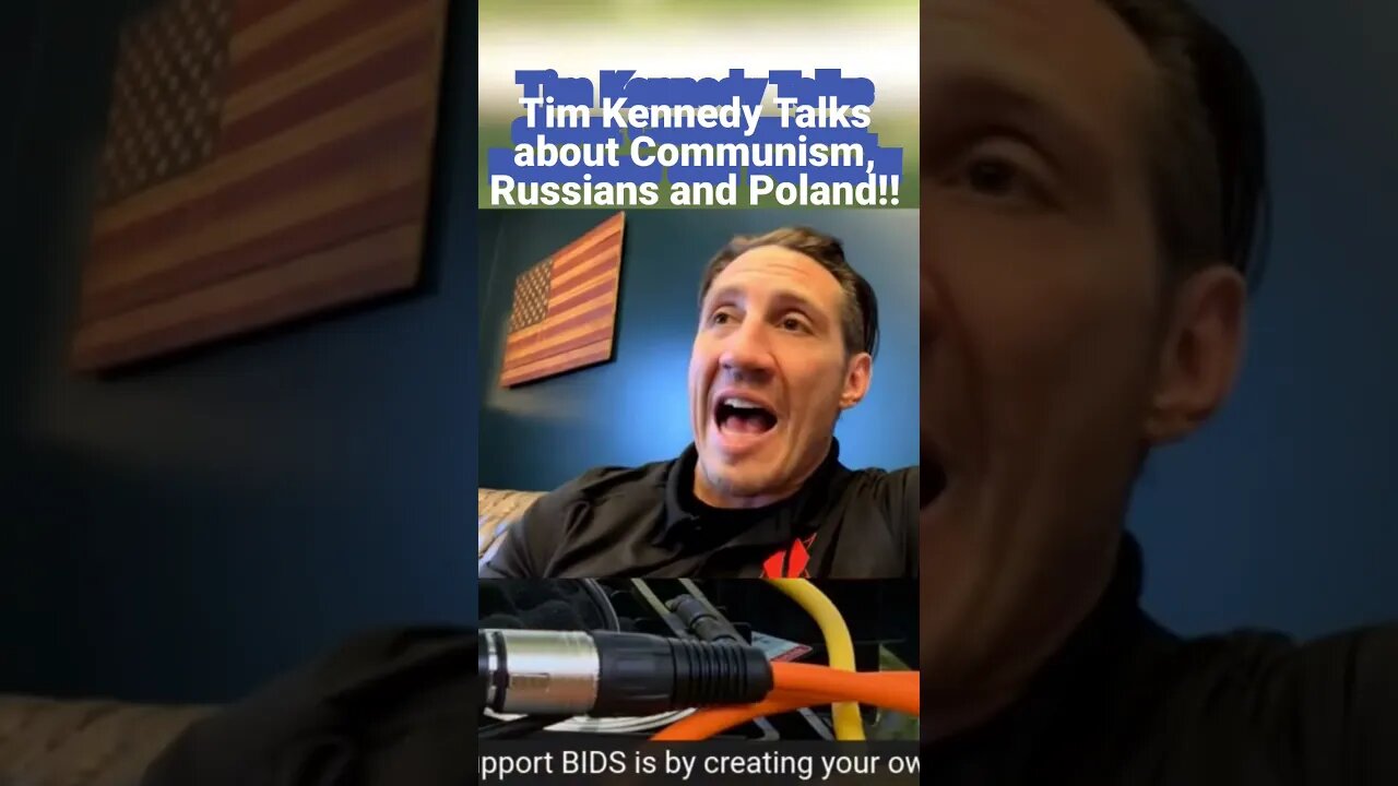 Tim Kennedy Talks about Fighting Communism, Russians & Poland. his Willingness to Battle Is Constant