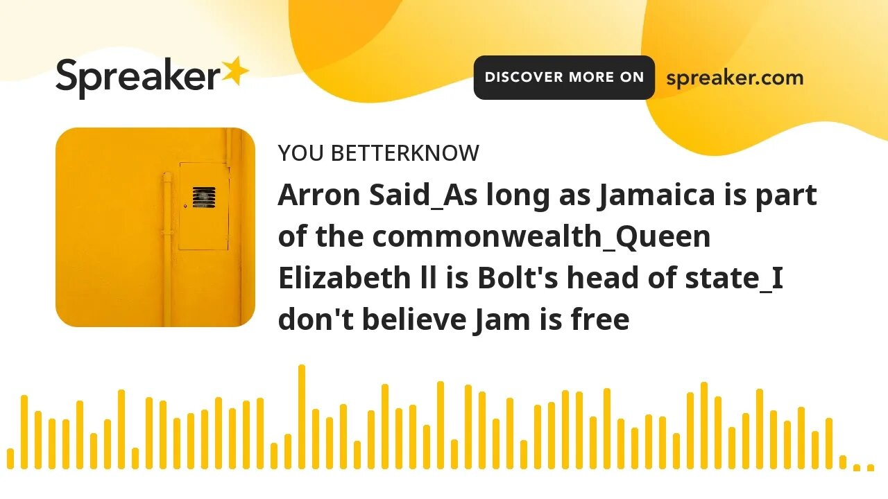 Arron Said_As long as Jamaica is part of the commonwealth_Queen Elizabeth ll is Bolt's head of state