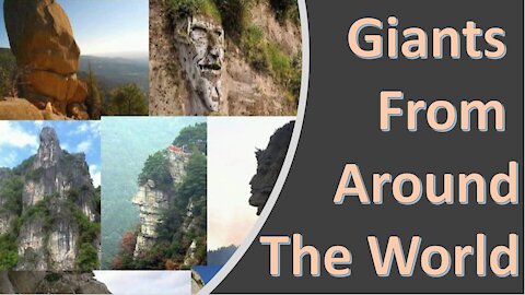 Giants from Around the World - Truth in Plain Sight