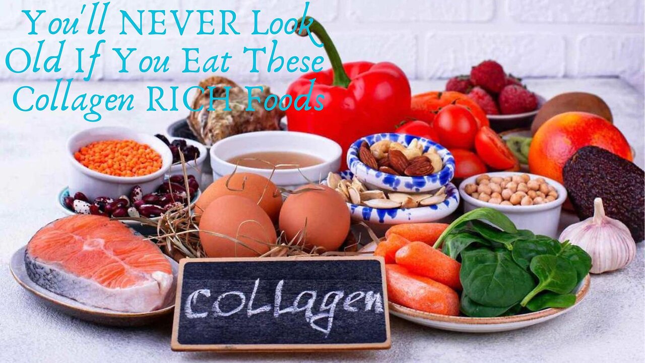 You'll NEVER Look Old If You Eat These Collagen RICH Foods!