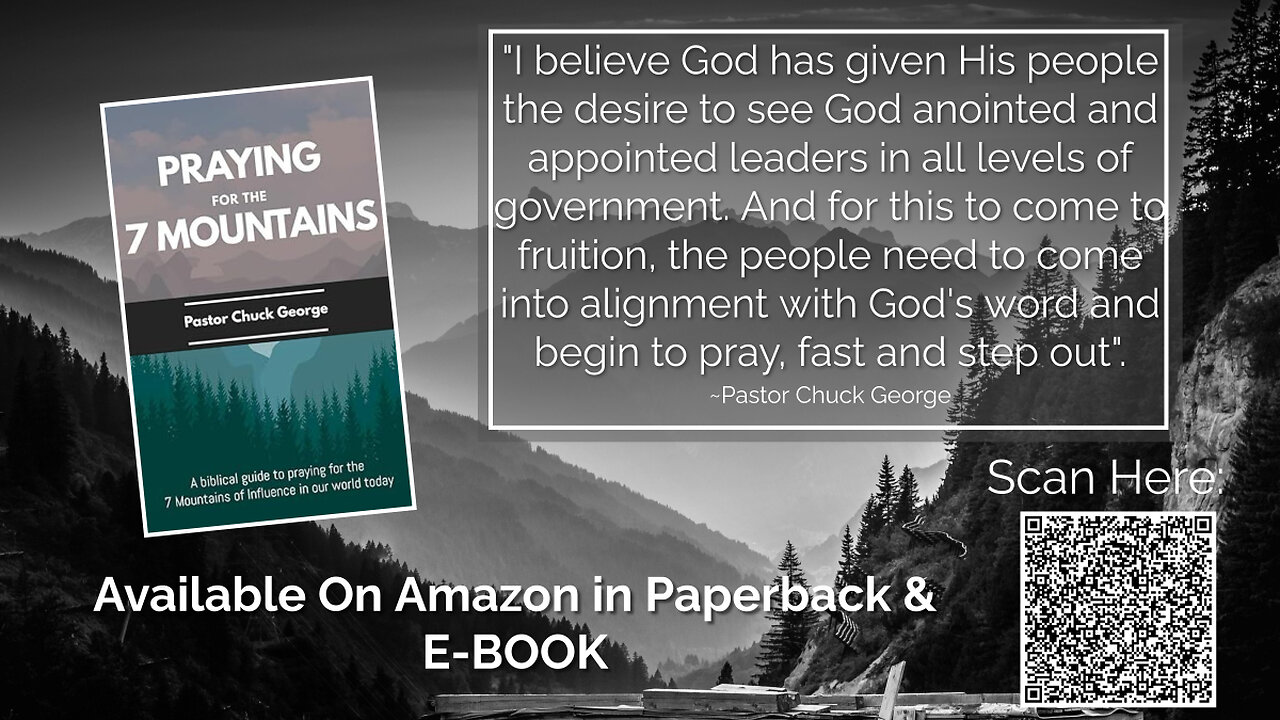 Praying for the 7 Mountains - Author Pastor Chuck George