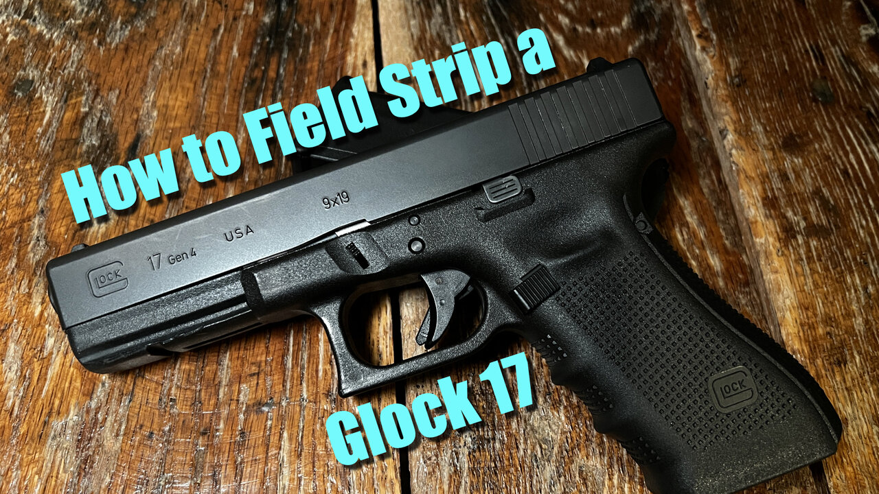 How to Disassemble and Reassemble a Glock 17 (Field Strip)