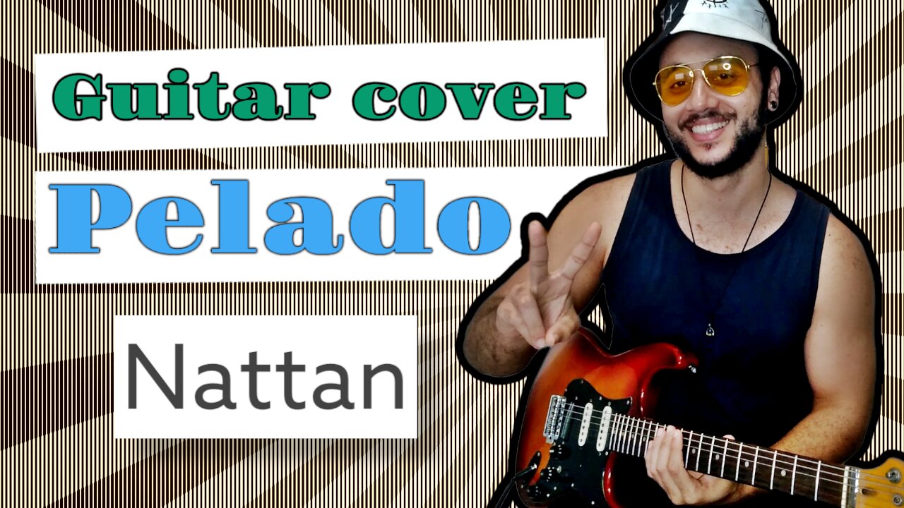 Nattan - Pelado - Guitarra Cover