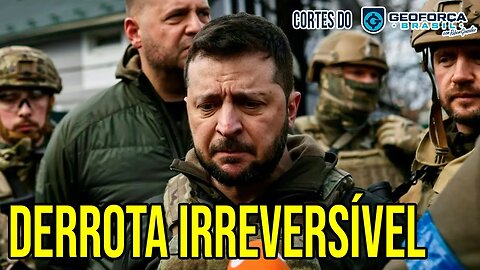 A D3rr0t4 da Ucr4n14 é IRREVERSÍVEL | Cortes do Geoforça