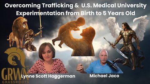 Overcoming Child Trafficking & Medical University Experimentation