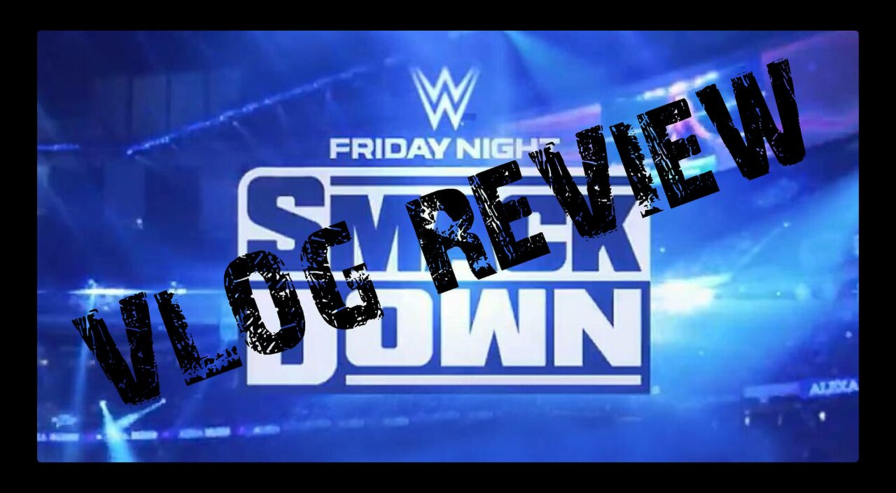 Smackdown 08/09/24