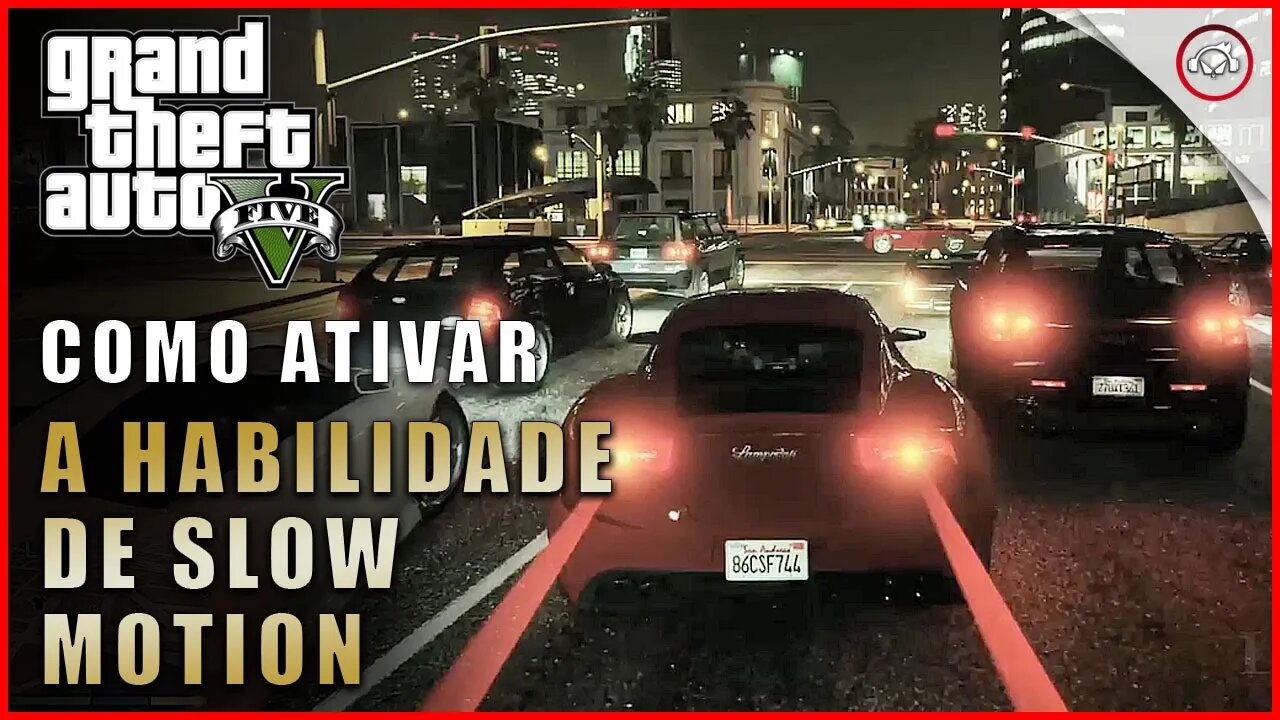 GTA V, Como ativar a habilidade de Slow Motion quando estiver conduzindo | Gameplay PT-BR