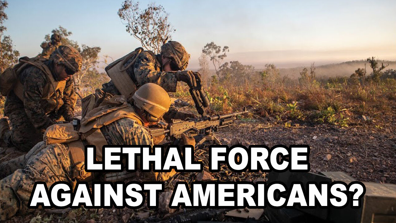 U.S. Defense Department Permission To Use Lethal Force Against AMERICANS