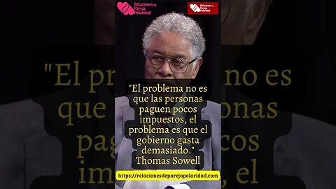 21. El problema no es que las personas paguen poco impuestos - Thomas Sowell