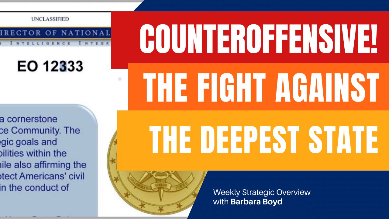 Counteroffensive! The Fight Against the Deepest State