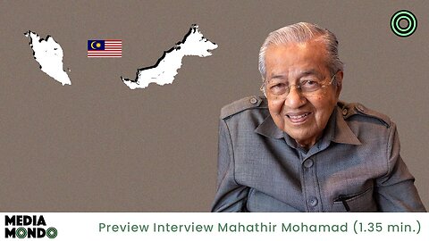 PREVIEW Mahathir Mohamad (1.35 min.)