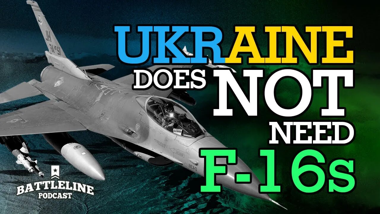 Ukraine does NOT need F-16s