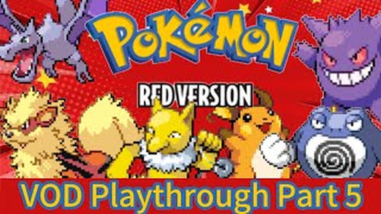 (VOD) Pokémon Red Live Part:05