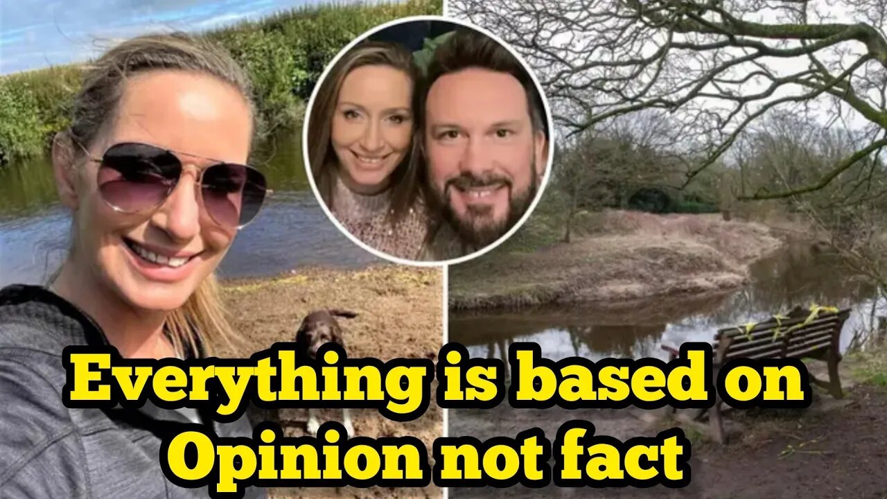 The Nicola Bulley inquest (full breakdown) - SPOILER: they base everything on opinion!! (NOT GOOD)