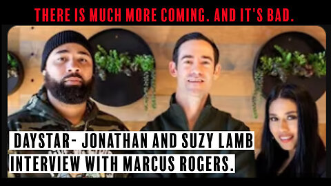 Daystar- Jonathan and Suzy Lamb interview with Marcus Rogers.