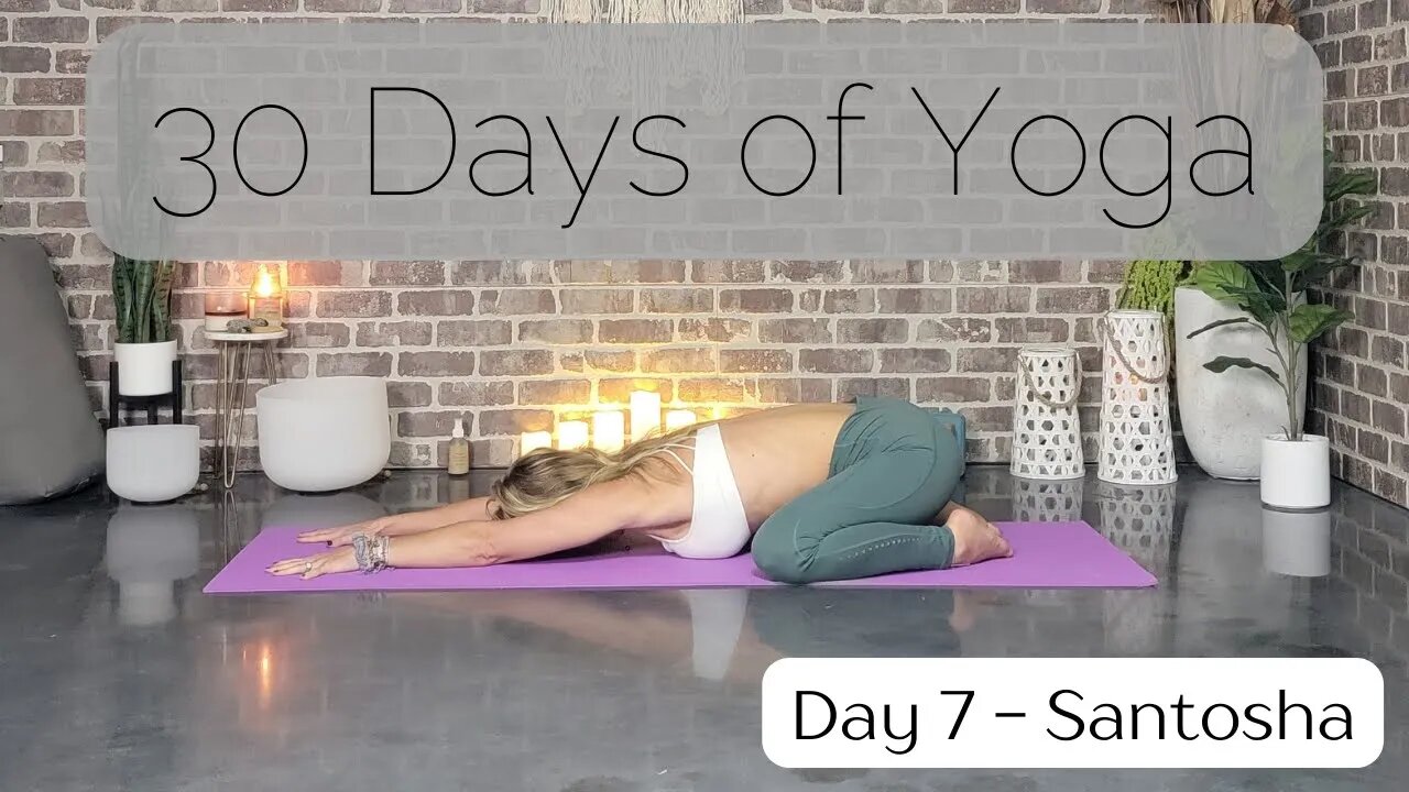 Day 7 Santosha Yin Yoga for Calming || 30 Days of Yoga to Unearth Yourself || Yoga with Stephanie