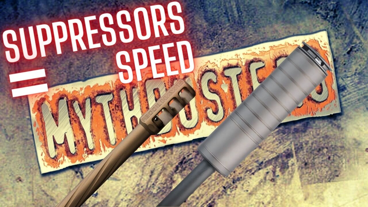 MYTHBUSTERS: Suppressors Increase Bullet Velocity