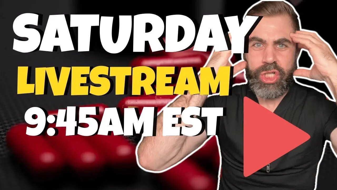 SATURDAY MORNING Live stream - Nootropics/Testosterone/Health