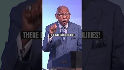 In the abilities of God there is no impossibility!