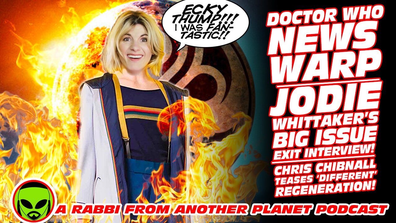 Doctor Who News Warp! Jodie Whittaker Big Issue Exit Interview!