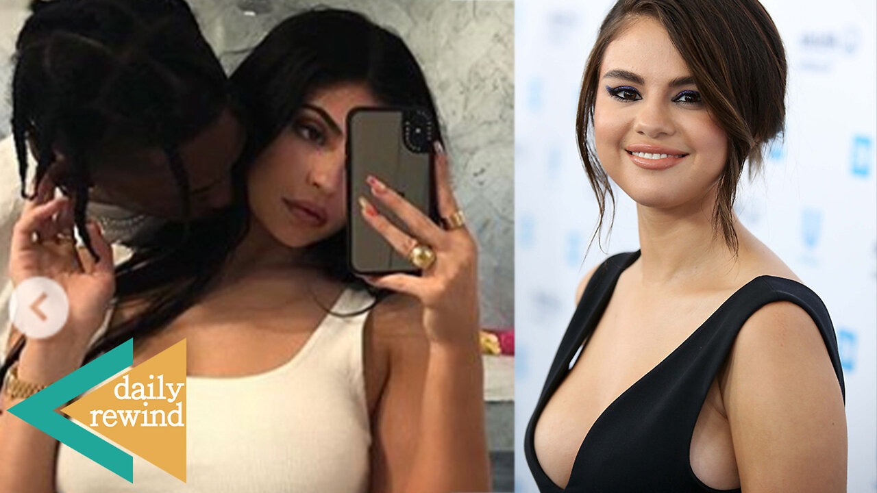 Kylie Jenner Wants MORE BABIES For Travis Scott's BDay! Did Selena Gomez Go Under The Knife! | DR