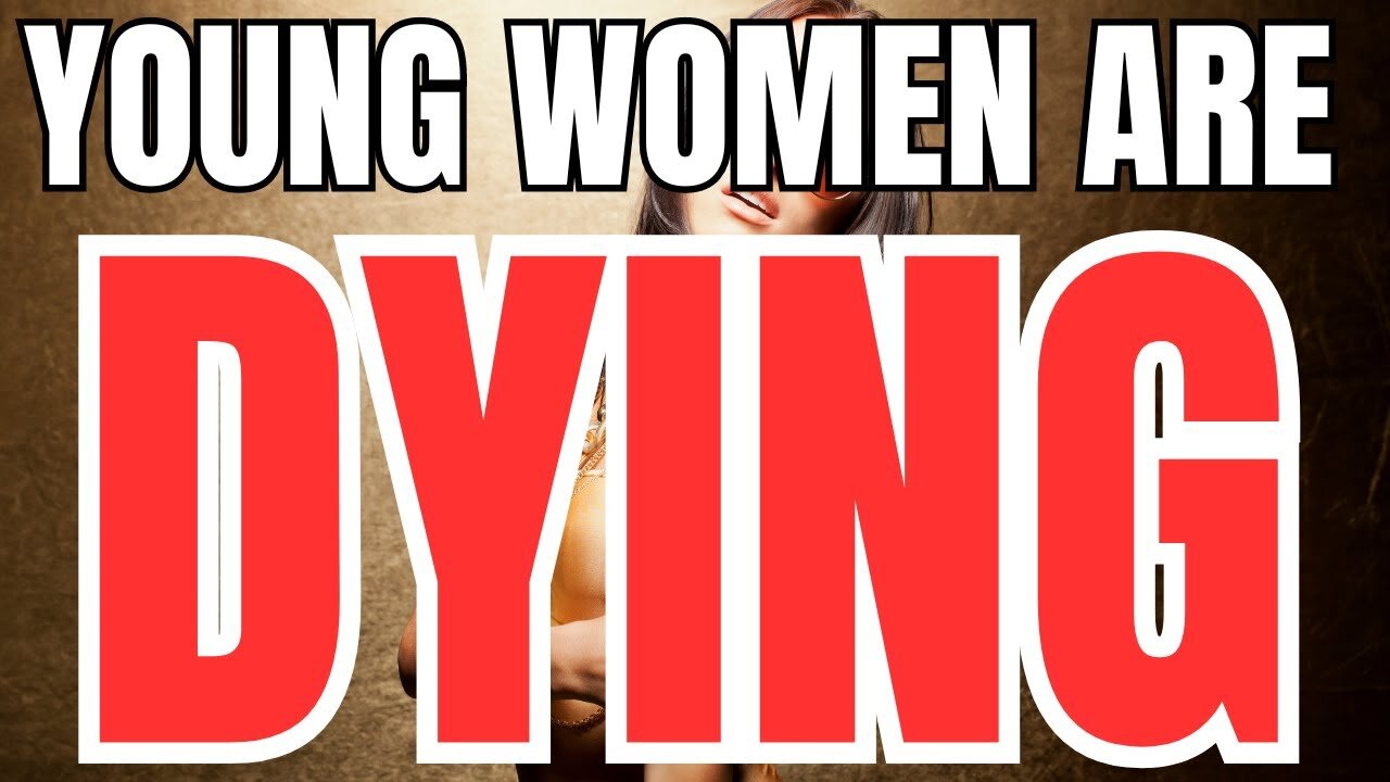 Women are Dying