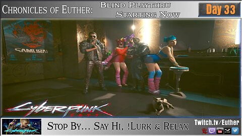 Day 33: Cyberpunk 2077 Blind Playthru - The Sun and Temperance Endings