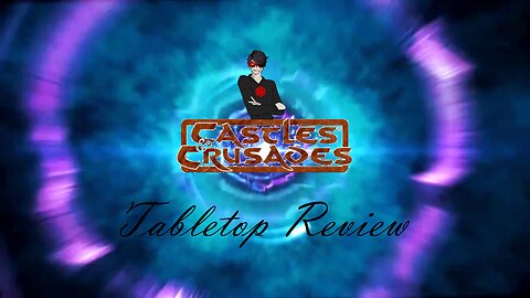 Tabletop Review #26 Introduction to Castles and Crusades