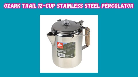 Ozark Trail 12 cup Stainless Steel Percolator