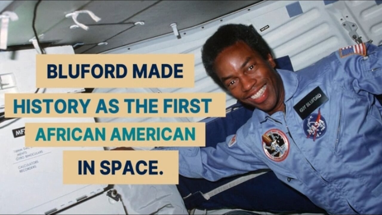 "Breaking Barriers: Guy Bluford - The First African American in Space