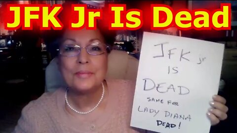 JFK Jr Is Dead? - So Is Lady Diana!