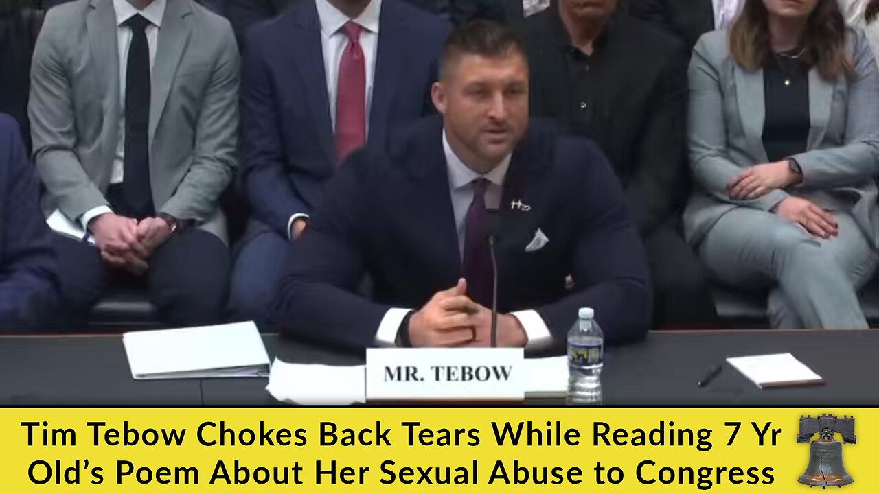 Tim Tebow Chokes Back Tears While Reading 7 Yr Old’s Poem About Her Sexual Abuse to Congress