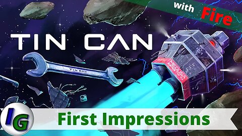 Tin Can First Impression Gameplay on Xbox with Fire