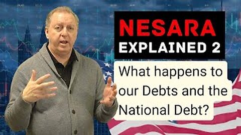 NESARA Explained pt2 | Debt & The Red Pill | National Debt & Debt Based Economy