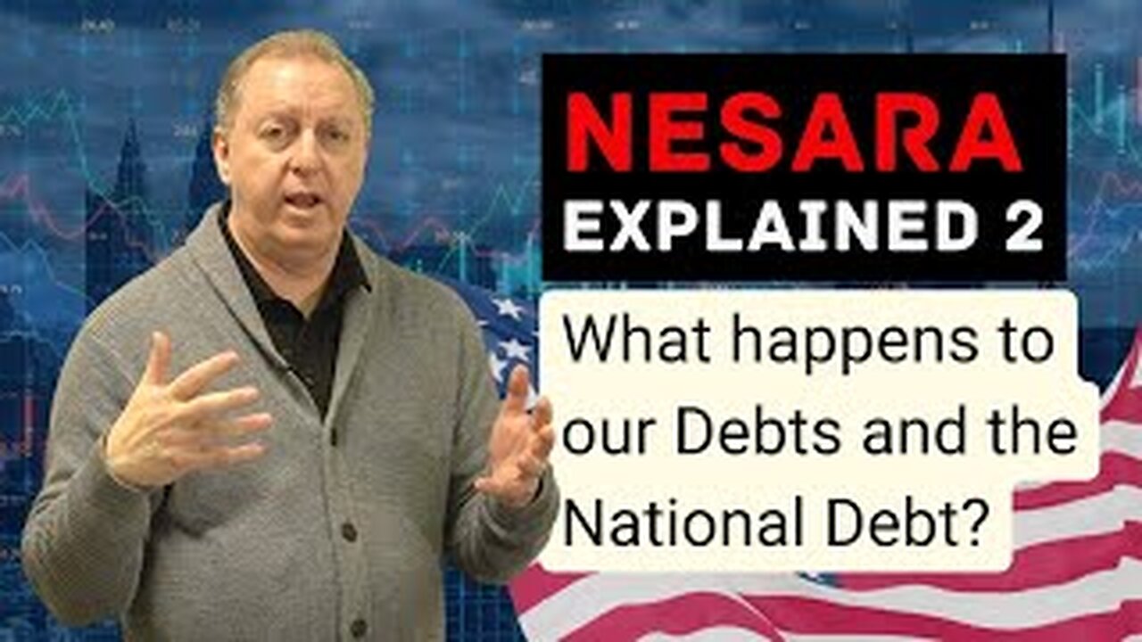 NESARA Explained pt2 | Debt & The Red Pill | National Debt & Debt Based Economy