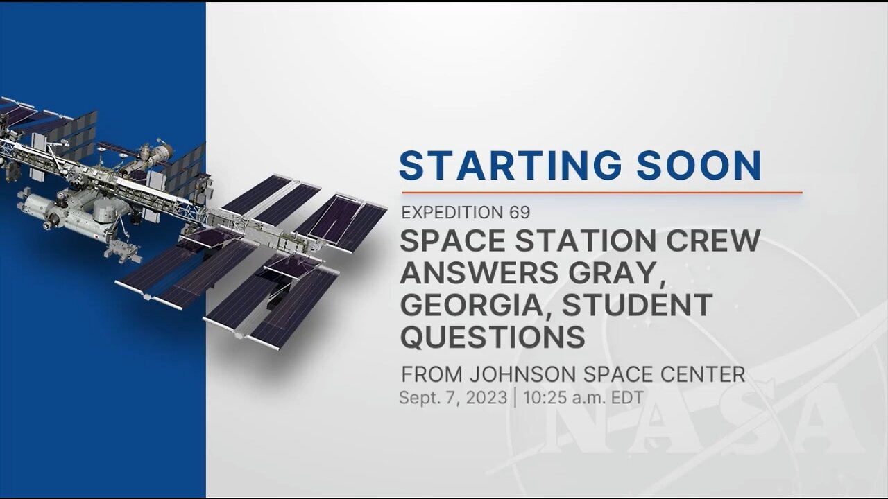 Expedition 69 Space Station Crew Answers Gray, Georgia, Student Questions - Sept. 7, 2023
