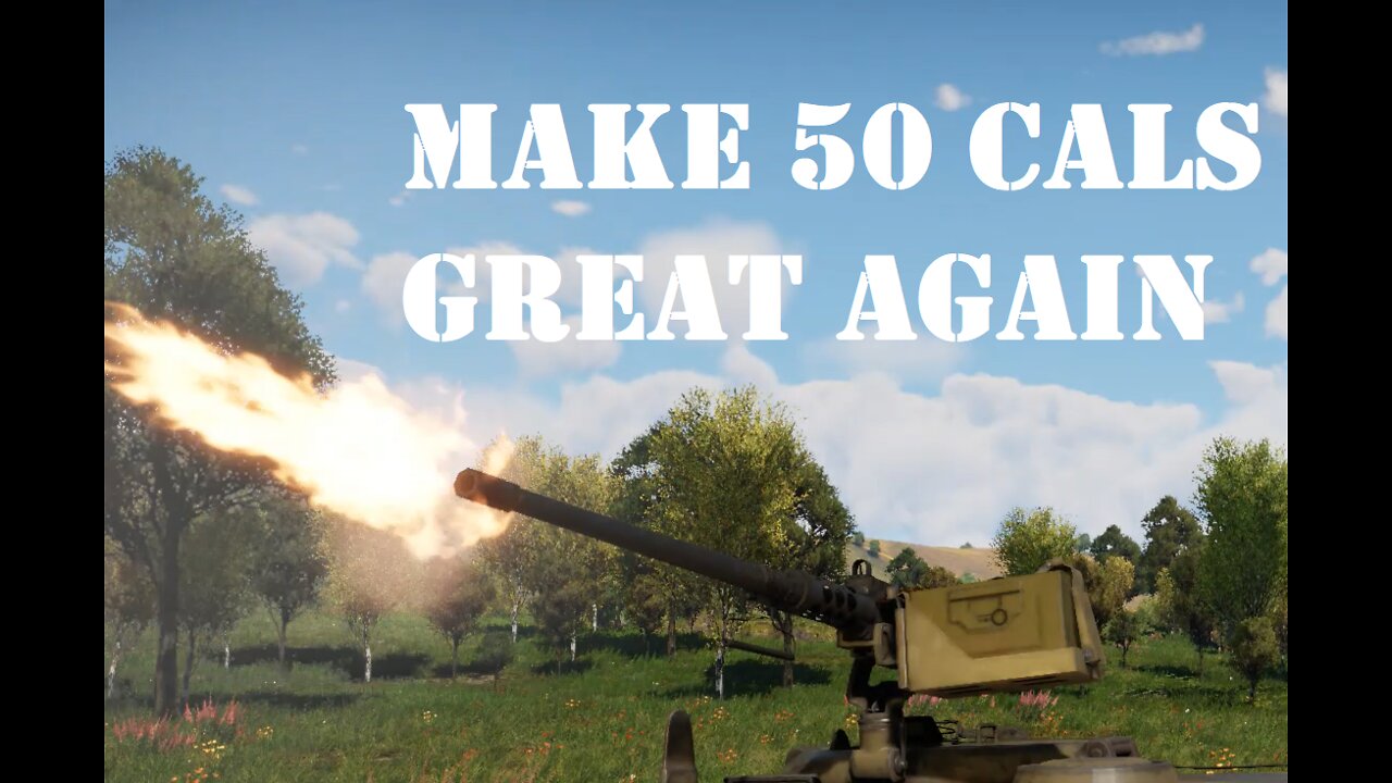 Make .50 CALS Great Again! | a War Thunder July Fourth Special