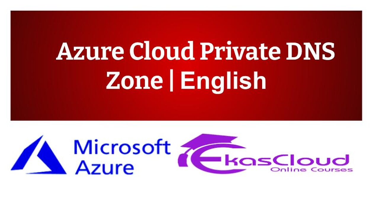 #Azure Cloud Private DNS Zone | Ekascloud | English