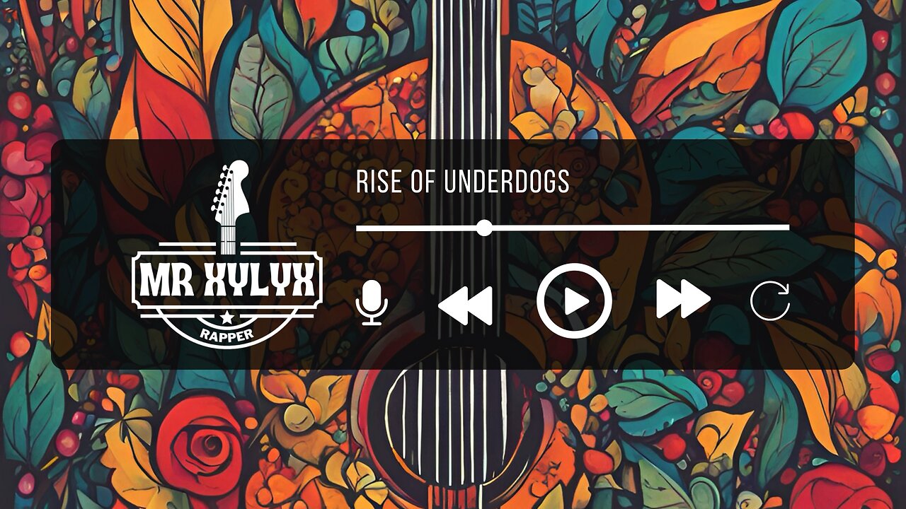 Mr XYLYX | Rise of the Underdogs