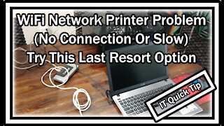 WiFi Network Printer Problem (No Connection Or Slow) - Try This Last Resort Option!