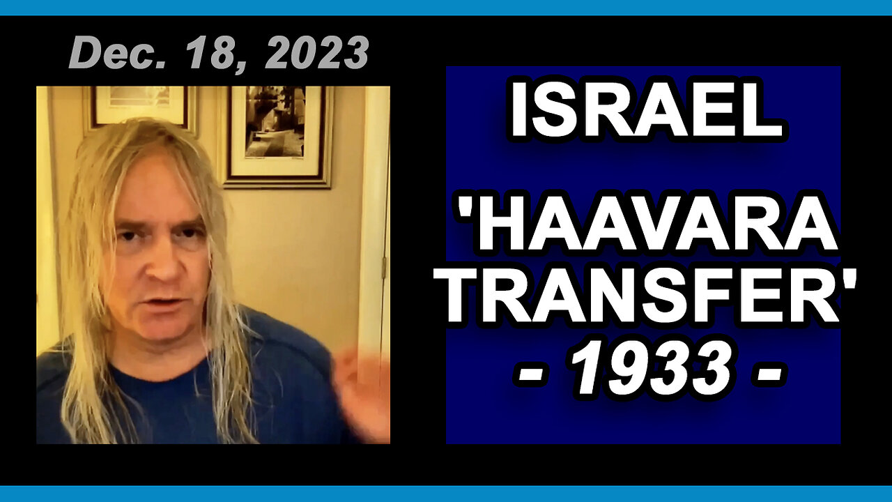 Israel: 'Haavara Agreement', 1933, and Human Nature.