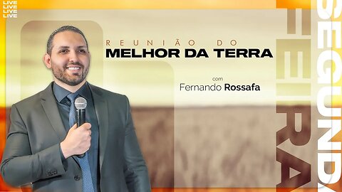 Desfrute do Melhor da Terra às 19h30 | com Fernando Rossafa