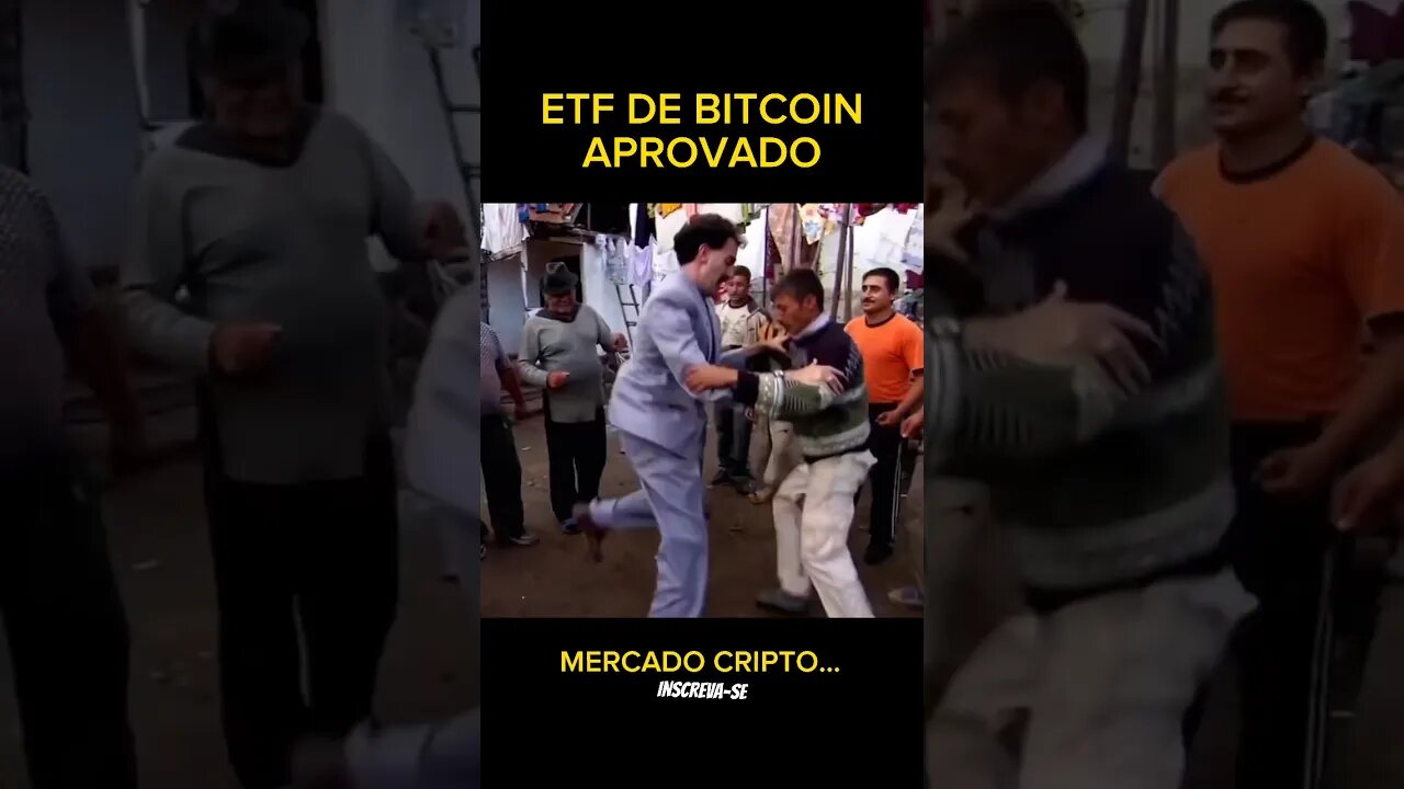 ETF DE BITCOIN APROVADO ✅ #bitcoin #btc #sp500 #cripto #viral #nasdaq #b3 #evergrande #binance #sec