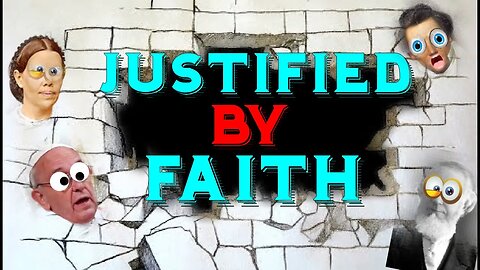 Justified By Faith