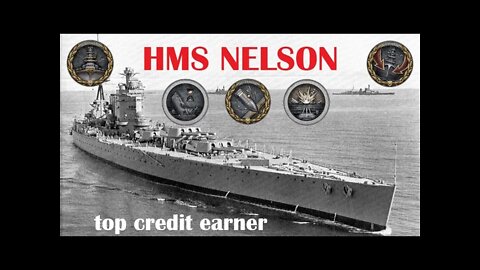 HMS Nelson - Tier 6 Top Credit Earner (World of Warships Legends)